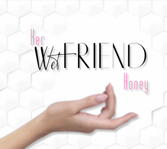 🍯 Her Wet Friend Honey (Stimulant 💦)
